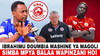 GB 64 APAGAWA NA USAJILI WA MOHAMED DOMBIA MASHINE YA MAGOLI SIMBA 
