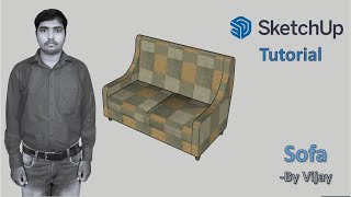 Sketchup Tutorial: How to make a Sofa  || By Vijay