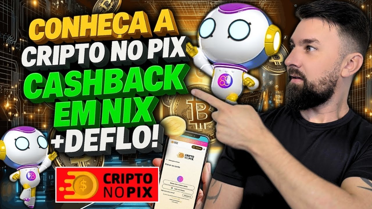 Cripto no PIX com Cashback em NIX + Novidades da Deflo!