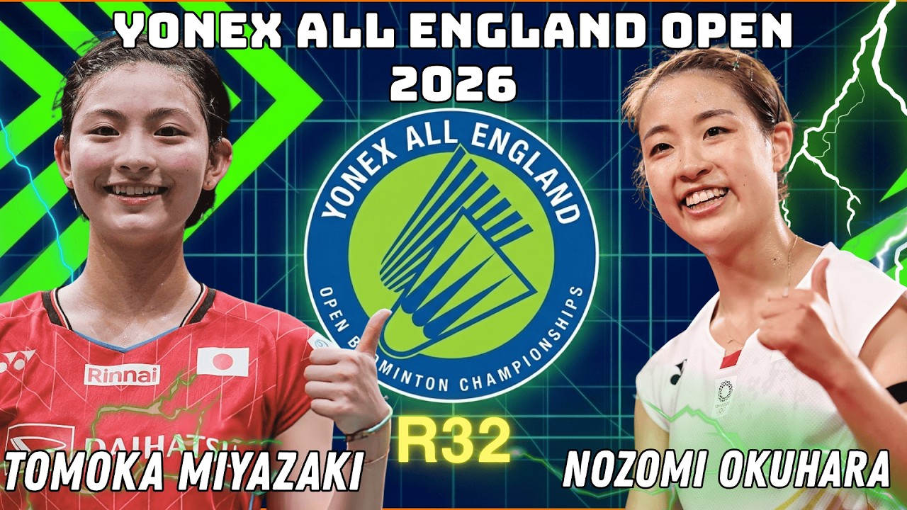 YONEX All England Open 2026 R32 | 奥原希望 (JPN) vs 宮崎友花 (JPN) Highlights