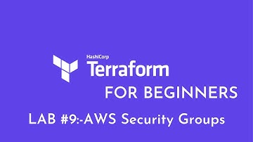 Lab #9: AWS EC2 Instance,Security Group in AWS Using Terraform | Terraform Create Security Group AWS