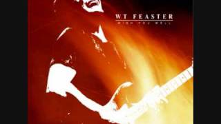 Wt Feaster - Wish You Well