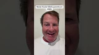 Nolan Xavier Well’s parents on GMA.