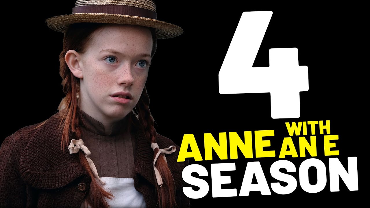 Anne With An E Season 4 trailer cast teaser serie Anne With An E Season