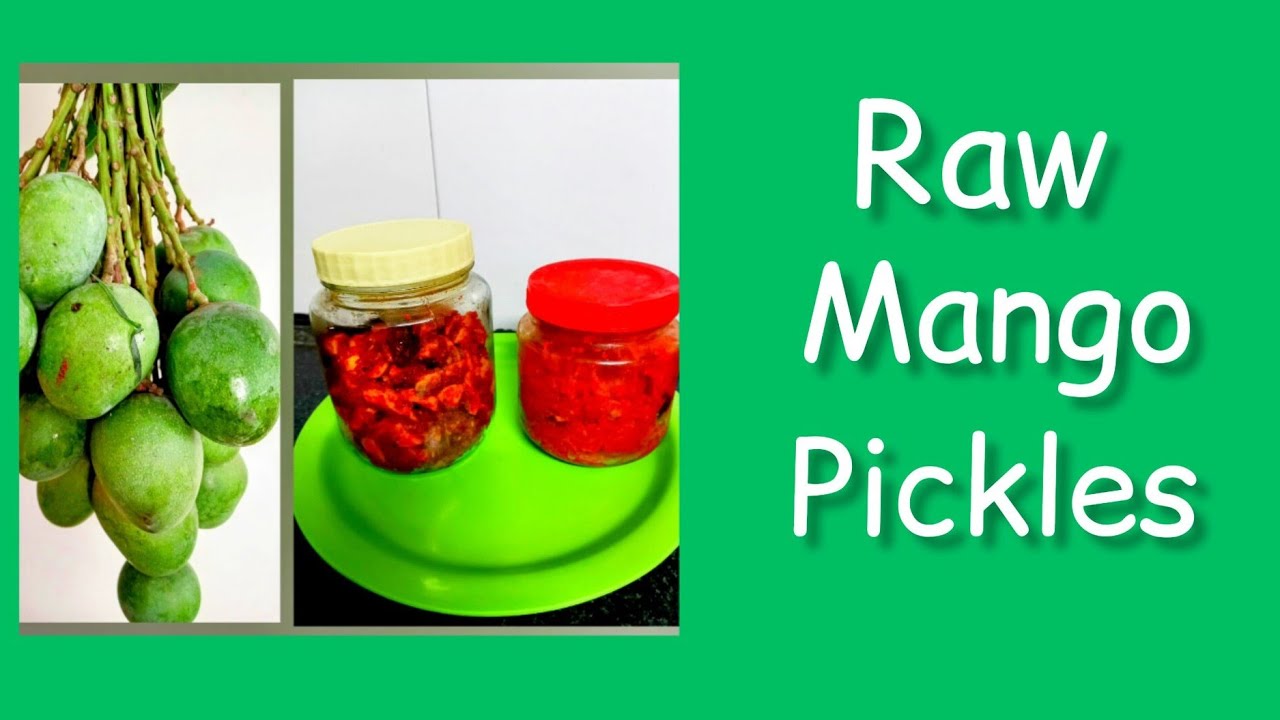 Tasty Raw Mango Pickles YouTube