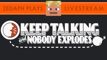Keep Talking and Nobody Explodes #1