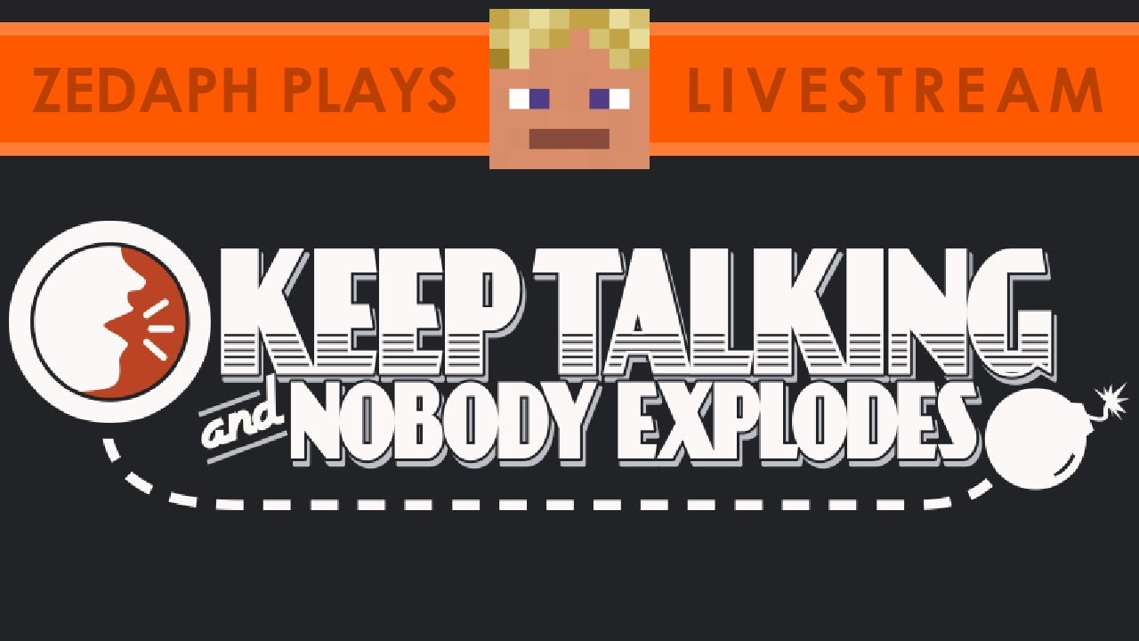 Keep Talking and Nobody Explodes #1