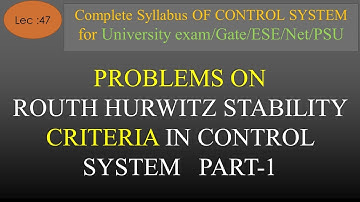 Lec-47 Problem on Routh Hurwitz Stability Criterion Part 1 | Control System | R K Classes | Hindi |