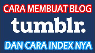 CARA MEMBUAT BLOG TUMBLR UNTUK BACKLINK DAN CARA INDEXNYA screenshot 5