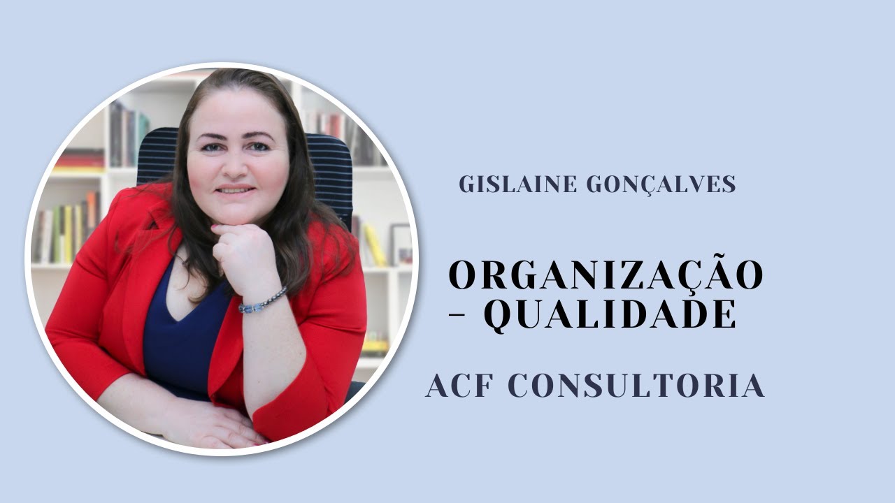 Organização - Qualidade