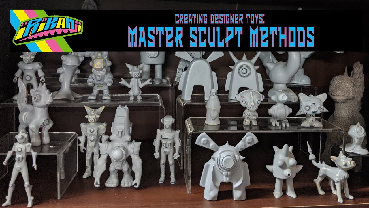 Creating Designer Toys - Master Sculpt Methods