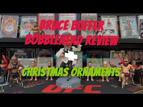 MMA Bobblehead Bruce Buffer Bobblehead and Christmas Ornaments Review