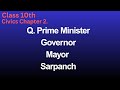 Prime Minister Governor Mayor Sarpanch