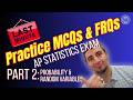 The Ultimate Last Minute AP Stats Exam Prep Guide 2026 - Part 2: Probability & Random Variables