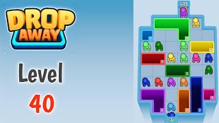 Drop away Level 40 solution Gameplay Walkthrough  
