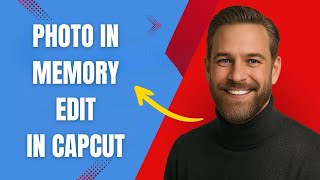 How to Do a 'Photo to Memory' Edit in CapCut Fast and Easy! screenshot 4