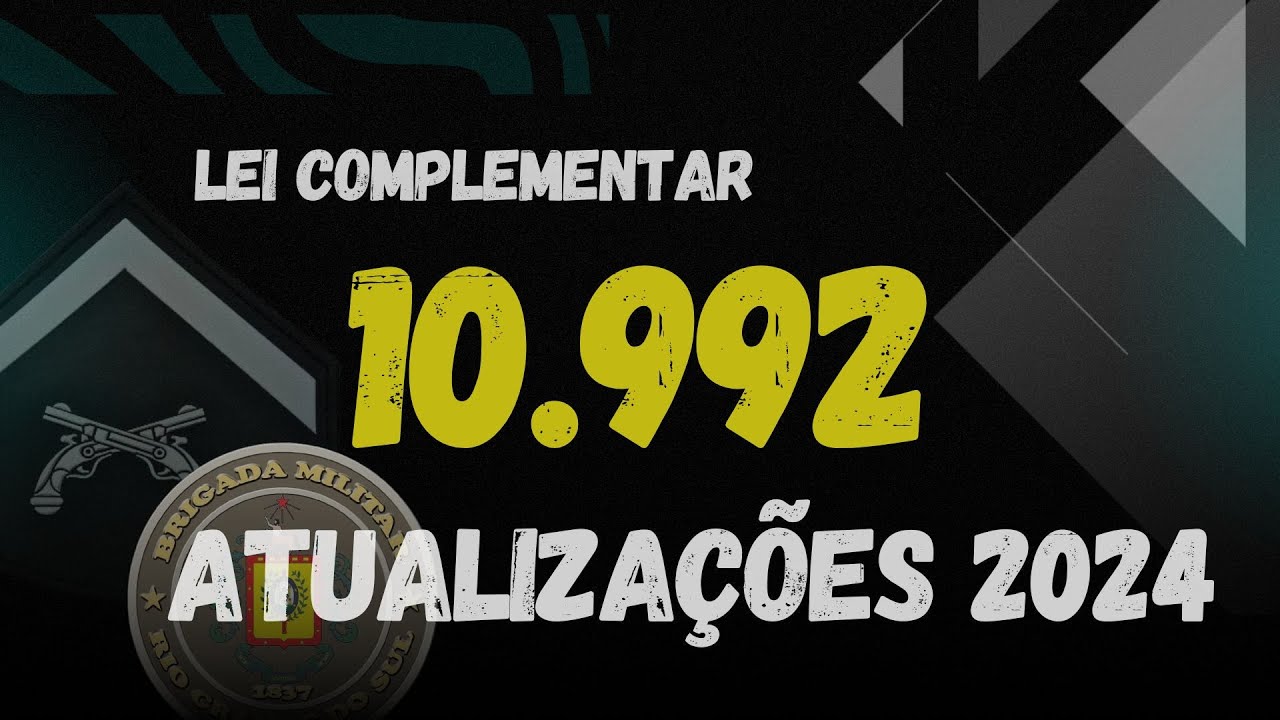 ATUALIZAÇÕES L.C - 10.992 - 2024 (parte 01)