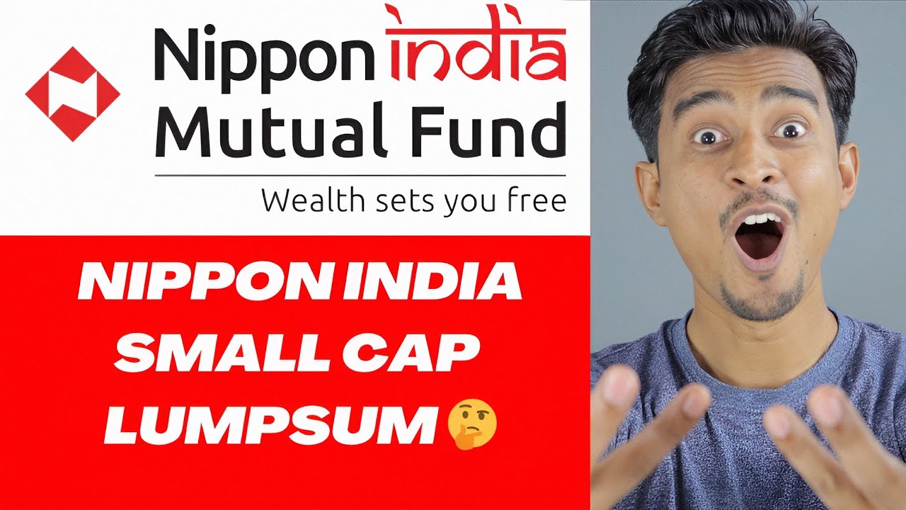 How to invest Lumpsum in Nippon India Small Cap Fund (My Mutual fund ...