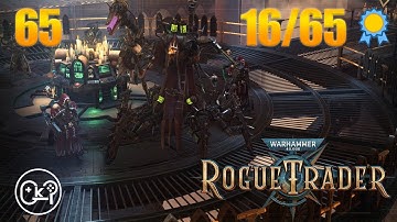 Kiava Gamma | Warhammer 40K: Rogue Trader | Episode 65 [Unfair][100% Playthrough]