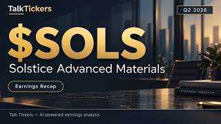 Solstice Advanced Materials Q2 2026 Earnings: Growth & AI Expansion