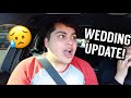 CANCELING THE WEDDING?! **Update**