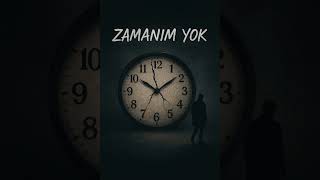 Sistemsiz - Zamanim Yok ( / Short)