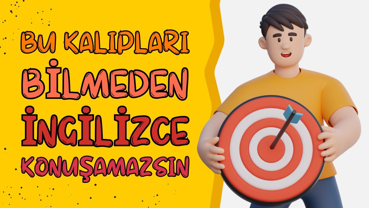 Hızlandırılmış İngilizce (Bölüm 1) / Bu Kalıpları Bilmezsen İngilizce Konuşamazsın!