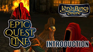 LotRO Epic Quests | Introduction (Man)