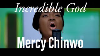 Video thumbnail of "Mercy Chinwo - Incredible God (Lyrics Video)"