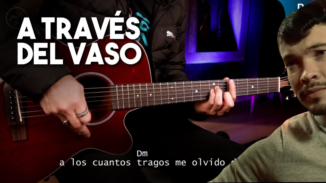A Través Del Vaso - Banda Los Sebastianes  ACORDES + REQUINTO Cover Guitarra | Christianvib