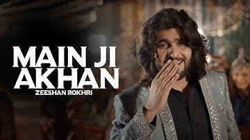 Thumbnail of Main Ji Akhan | Zeeshan Rokhri | Live Show | Punjabi Saraiki Song