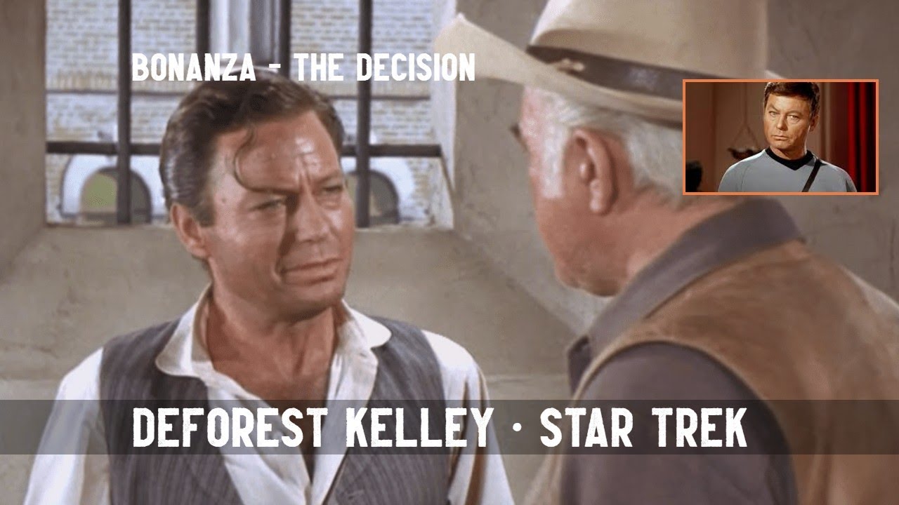 Bonanza Episode 112 The Decision DeForest Kelley YouTube