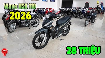 HONDA WAVE RSX 110 FI 2026 ĐEN NHÁM VÀNH ĐÚC ▶ 25-28 triệu 1 em WAVE RSX 110 FI 2026 🔴 TOP 5 ĐAM MÊ
