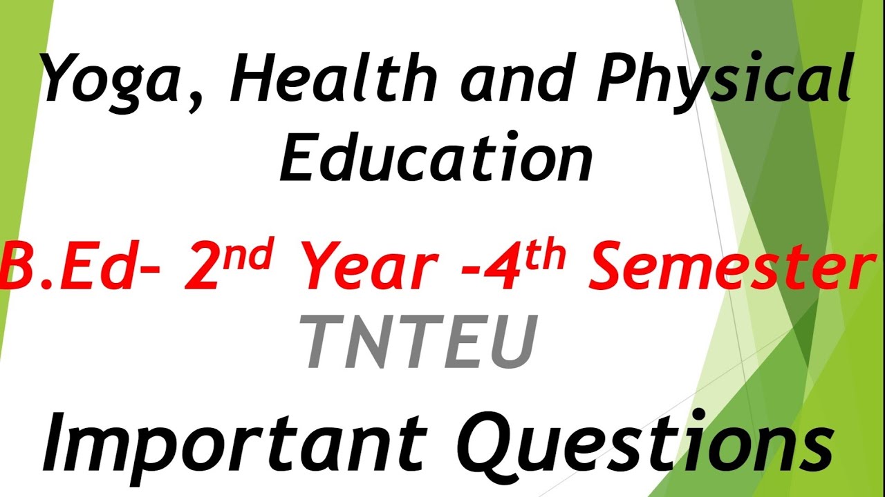 YOGA, HEALTH AND PHYSICAL EDUCATION|IMPORTANT QUESTIONS|B.ED|4TH SEMESTER|TNTEU|
