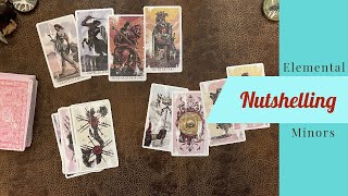 The Elemental Minors Nutshell