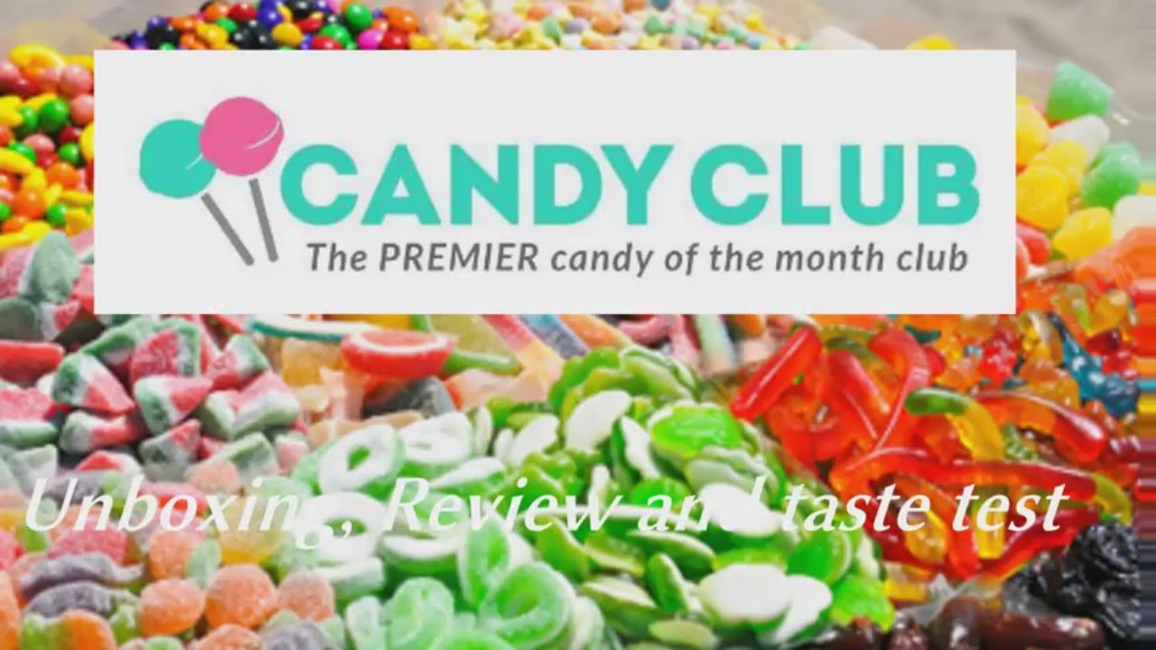 candyclub.com monthly subscription box unboxing review and taste test