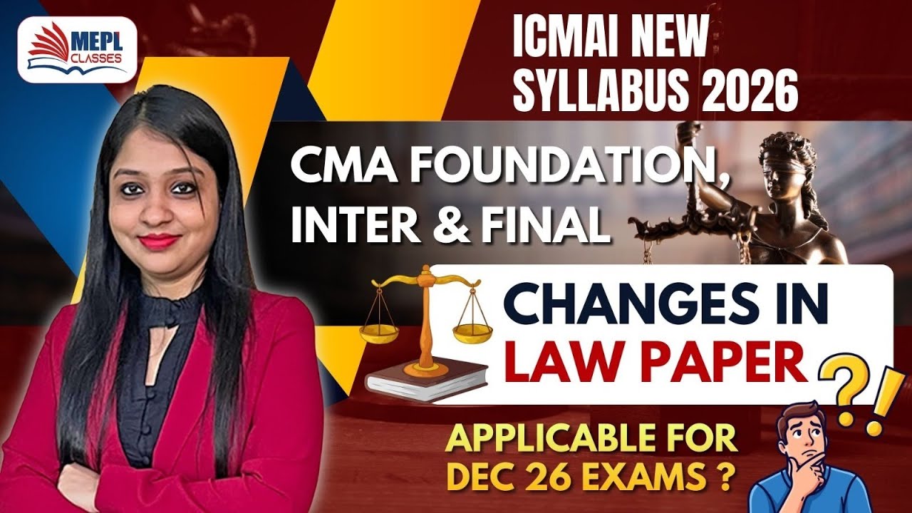 ICMAI New Syllabus 2026 📢 Changes in CMA LAW Paper ⚖ For Dec'26 Exams ...