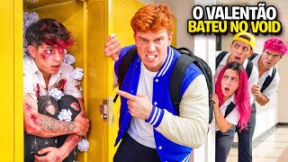 VOID WAS BULLIED AT SCHOOL … The bully is back!