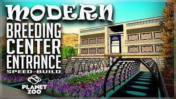 PLANET ZOO MODERN BREEDING CENTER ENTRANCE SPEED BUILD