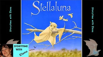 🦇Stellaluna by Janell Cannon - Books for Kids Read Aloud | Storytime with Elena