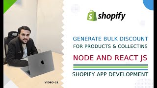 Shopify App Development Tutorial | Generate Bulk Discounts for Products & Collections #21