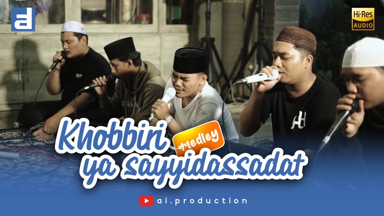 KHOBBIRI MEDLEY YA SAYYIDA SADAT | AUDIO FULL HIGHT QUALITY