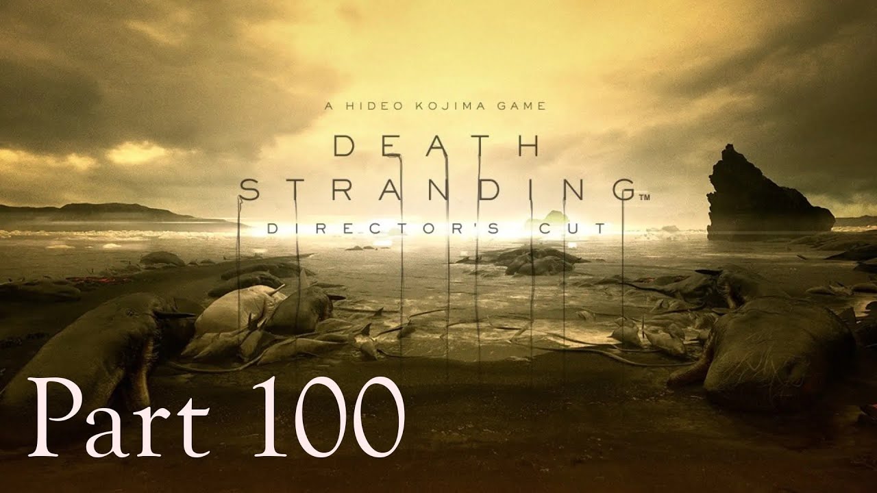 Memories of the Past & Credits | Death Stranding Directors Cut | Part 100
