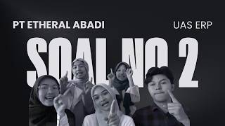 No 2 UAS ALUR BISNIS PT ETHERAL COMPANY No 2 UAS ALUR BISNIS PT ETHERAL COMPANY
