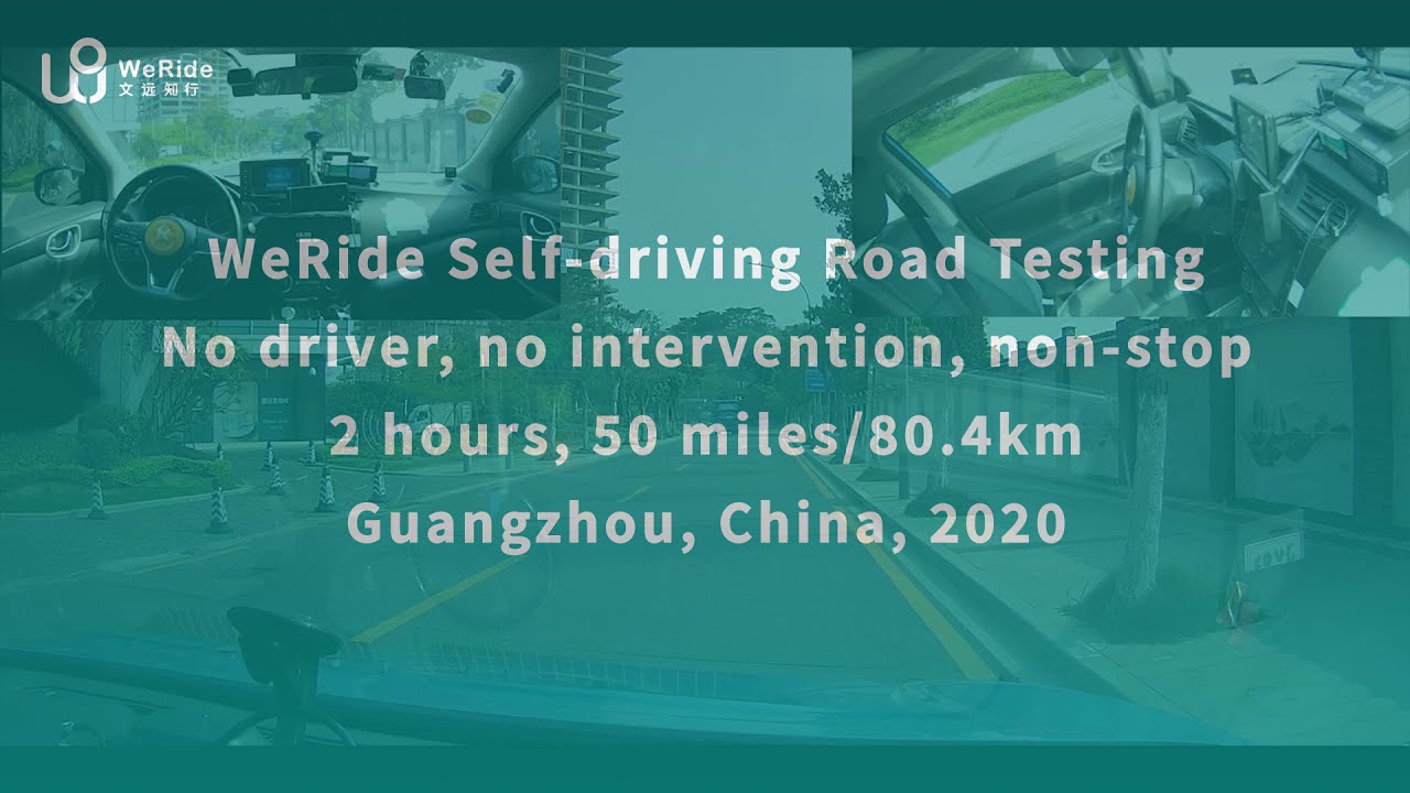 WeRide 2-Hour Non-Stop Self-Driving Road Test, No Driver, No Intervention (2X speed)