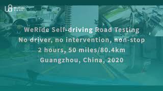 WeRide 2-Hour Non-Stop Self-Driving Road Test, No Driver, No Intervention (2X speed)
WeRide received a permit from the California’s DMV to test driverless vehicles on public roads in San Jose on April 12th, making it the first startup in the world holding driverless test permits in both China and the US. This video shows a two-hour, 50-mile non-stop driverless road test with no intervention conducted by WeRide in Guangzhou, China, 2020. (Played at 2X speed) WeRide 2-Hour Non-Stop Self-Driving Road Test, No Driver, No Intervention (2X speed)