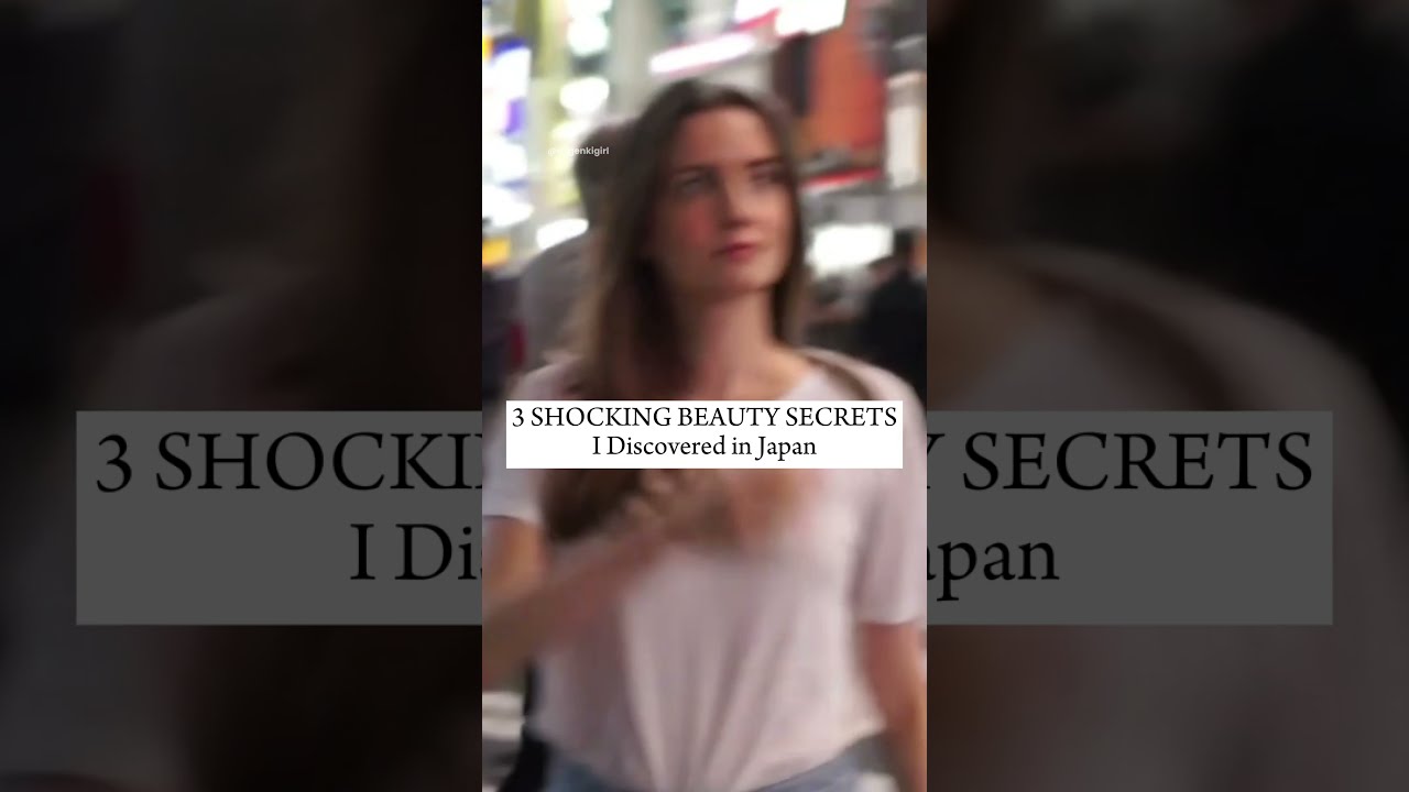 3 SHOCKING BEAUTY SECRETS I Discovered In Japan