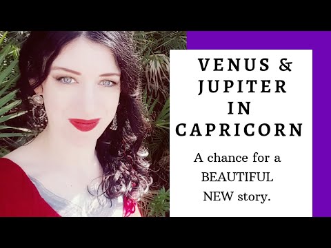 astrology-nov-27--dec-4-2019:-jupiter-in-capricorn:-you-can-create-a-beautiful-new-story.