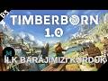 İLK BARAJIMIZI KURUYORUZ | Timberborn Bölüm 3