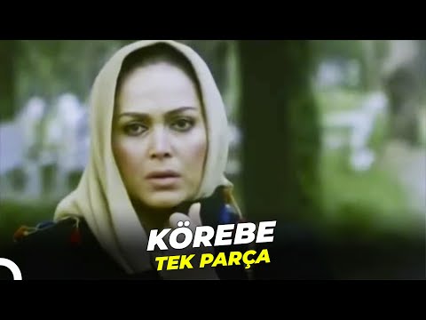 Körebe | Türkan Şoray Eski Türk Filmi Full İzle